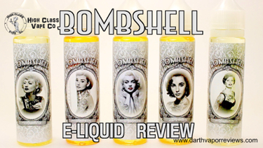 Bombshell E-Liquid Review